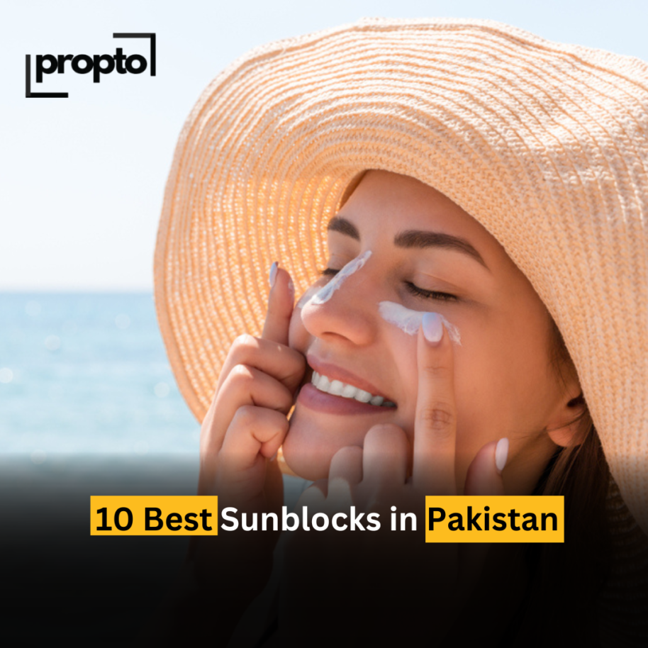 10 Best Sunblocks in Pakistan (2025)